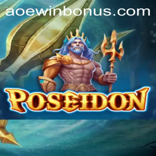 Dive into the Mystical World of Poseidon: A Revolutionary Gaming Experience Enhanced by AOEWIN