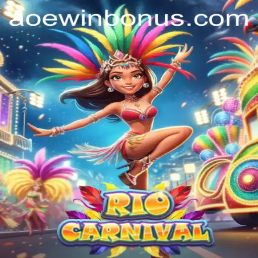 RioCarnival: Dive into the Festivities with AOEWIN